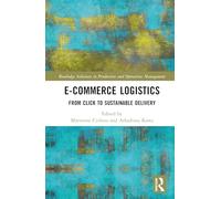 E-Commerce Logistics: From Click to Sustainable Delivery