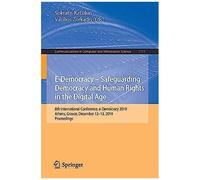 E-Democracy - Safeguarding Democracy And Human Rights In The Digital Age