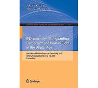 E-Democracy - Safeguarding Democracy And Human Rights In The Digital Age