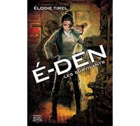 E-Den - tome 1 Les survivants (01)
