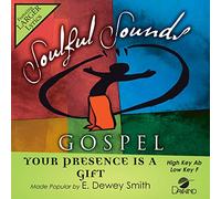 E. Dewey Smith - Your Presence is A Gift [Accompaniment/Performance Track] [Import]