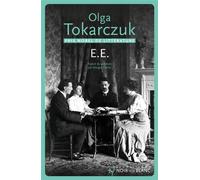 E.e. - Olga Tokarczuk - Noir Sur Blanc - broché - Roman