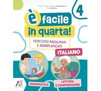 È facile in quarta! Percorsi facilitati e semplificati. Italiano. Per la Scuola elementare (Vol. 4)