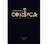 E figure di a Corsica: Symboles, emblèmes et allégories
