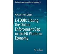 E-Food: Closing The Online Enforcement Gap In The Eu Platform Economy
