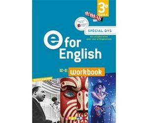 E for English 3e - Anglais Ed.2017 - Workbook Spécial DYS Mélanie Herment (Coordination éditoriale), Cindy Mathieu (Auteur), Caroline Schneider (Auteur), Rupert Morgan (Auteur), Jason Levine (Auteur),