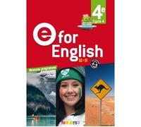 Mélanie Herment (coord.) – E for English 4e – Anglais A2>B1 – Éd.2017 – Livre de l'élève