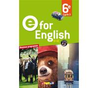 E for English 6e - Livre - Nouveau programme 2016