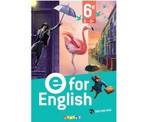 E For English - Anglais 6e - Ed. 2025 - Livre élève Mélanie Herment (Auteur), Mark Wallace (Auteur), Corinne Létant (Auteur), Anna Guill (Auteur), Pascaline Gouyette (Auteur), Julie Delplace (Auteur),