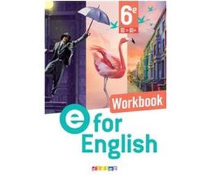 E For English - Anglais 6e - Ed. 2025 - Workbook Mélanie Herment (Auteur), Mark Wallace (Auteur), Corinne Létant (Auteur), Anna Guill (Auteur), Pascaline Gouyette (Auteur), Julie Delplace (Auteur), Ca