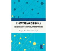 E-Governance in India Heralding A New Era of Inclusive Governance - Sangita Dhal - Routledge - ebook (ePub) - Livre