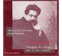 E. Granados - Granados, E. : Complete Works for Voice & Piano