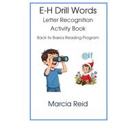 E-H Drill Words: Letter Recognition Activity Book