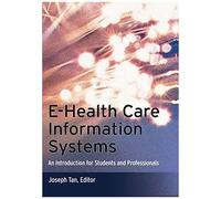 E-Health Care Information Systems