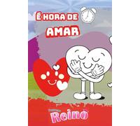 É hora de amar