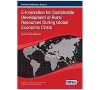 E-Innovation For Sustainable Development Of Rural Resources During Global Economic Crisis