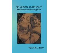 e' Is For Elephant-And I Can Spell Pachyderm