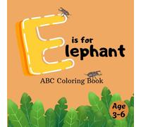 E is for Elephant: Fun A-to-Z learning for kids!