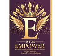 E is for Empower: The Resilience Journal Series