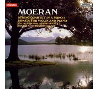 E. J. Moeran: String Quartet in A Minor / Violin Sonata in E Minor by Donald Scotts