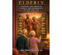 E.L.D.E.R.L.Y.: Fighting For Strength, Clarity, And Sovereignty To The Very End