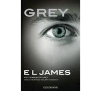 E L James Grey - Fifty shades of Grey von Christian selbst erzahlt (Poche)