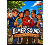 E L M E R: A Kid’s Guide to Kindness, Courage, and Caring