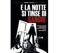 E La Notte Si Tinse Di Sangue [Import]