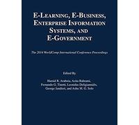 E-Learning, E-Business, Enterprise Information Systems, And E-Government