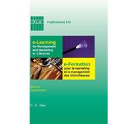 E-Learning For Management And Marketing In Libraries