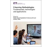 E-Learning Methodologies: Fundamentals, Technologies And Applications