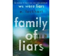 E. Lockhart Family of Liars (Relié) We Were Liars