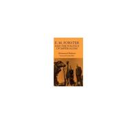 E.M. Forster And The Politics Of Imperialism