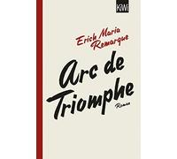 E.M. Remarque Thomas F. Schneider Arc de Triomphe: Roman (Poche)