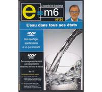 E=M6 - L'eau Dans Tous Ses États