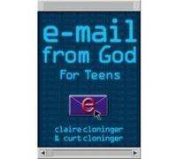 E-Mail from God for Teens Claire Cloninger (Auteur)