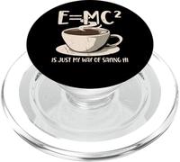 E MC est Juste ma façon de dire Bonjour physicien PopSockets PopGrip pour MagSafe