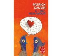 E = mc², mon amour Patrick Cauvin (Auteur)