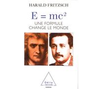 E=mc2. une formule change le monde FRITZSCH-H (Auteur)