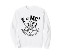 E MC2 Energy Milk X Coffee Physique Humour Science Blague Sweatshirt