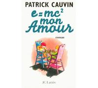 E = Mc2, Mon Amour