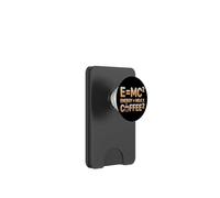 E=MC2 Physique Slogan Nerd Énergie Café par Le Café PopSockets PopWallet pour MagSafe