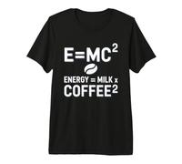 E=MC2 Physique Slogan Nerd Énergie Café par Le Café T-Shirt Haut de Gamme
