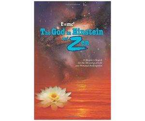 E=Mc2 The God In Einstein And Zen