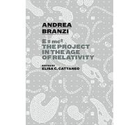 E = Mc2: The Project in the Age of Relativity