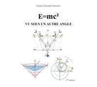 E=mc2 vu sous un autre angle - Claude-A. Simonetti - Simonetti Claude-Alexandre - broché - Essai