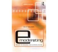 E-Moderating: The Key To Online Teaching And Learning (Paperback) Gilly Salmon, (Auteur)