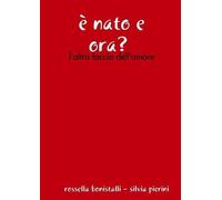 È Nato E Ora? - L'altra Faccia Dell'amore