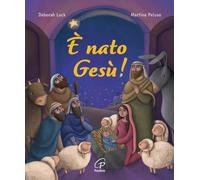 È nato Gesù! Ediz. a colori
