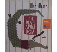 e o dente ainda doia ana terra